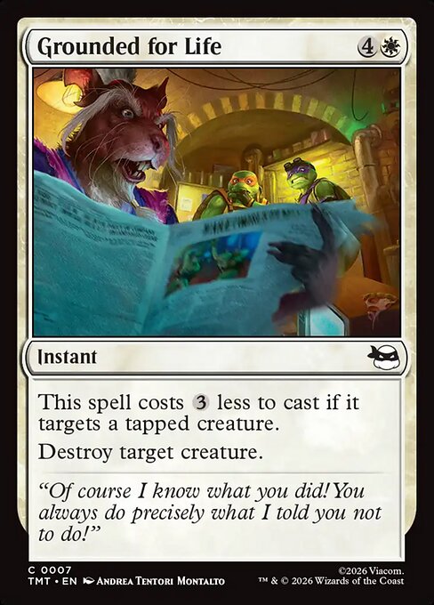 Grounded for Life // MTG // TMT 7