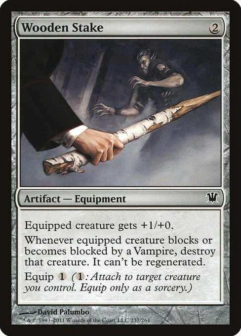 Wooden Stake // Innistrad // ISD 237