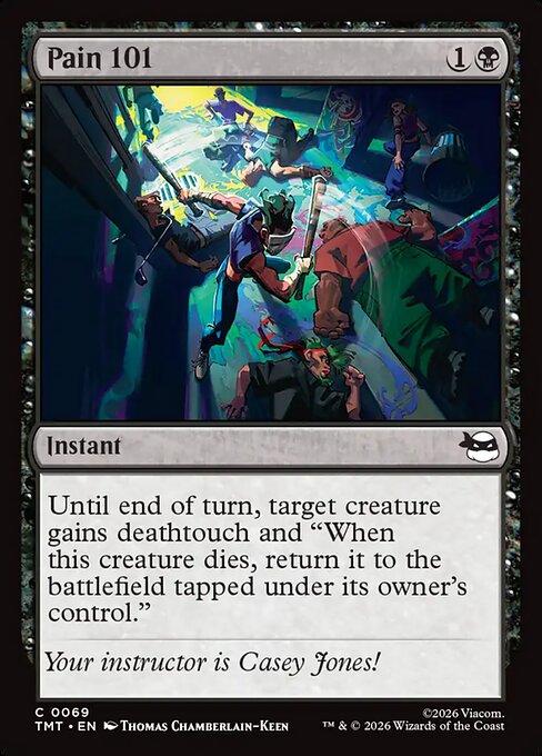 Pain 101 // MTG // TMT 69