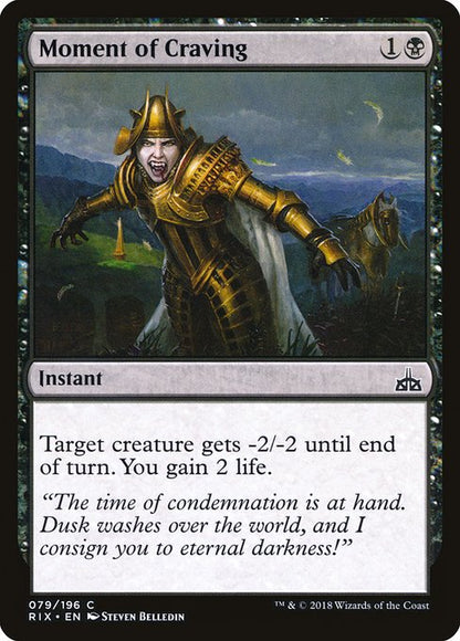 Moment of Craving // Rivals of Ixalan // RIX 79